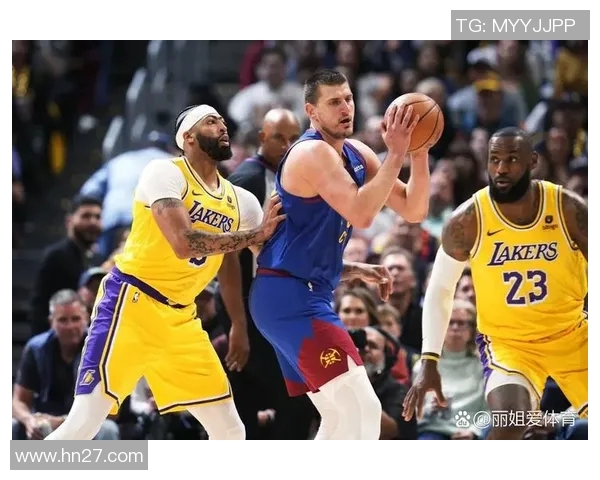 掘金与湖人精彩对决录像回顾全场亮点与精彩瞬间分析