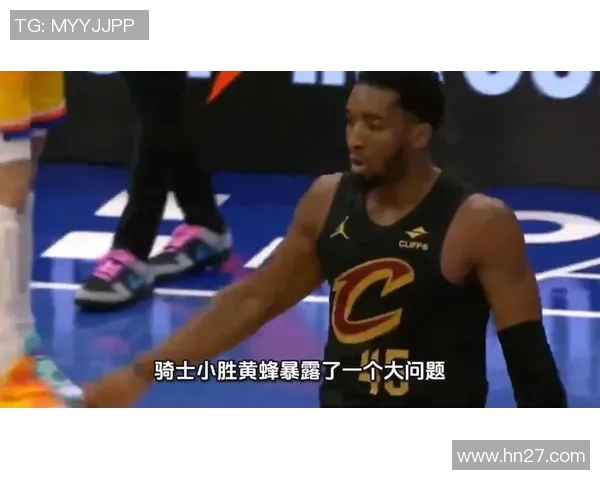 2018年骑士与黄蜂精彩对决全场回放视频分析与战术解读